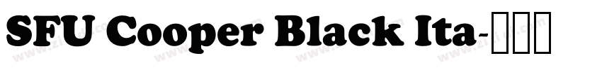 SFU Cooper Black Ita字体转换